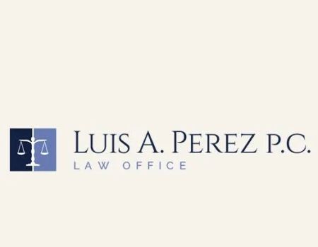 Luis A. Perez P.C. Law Office