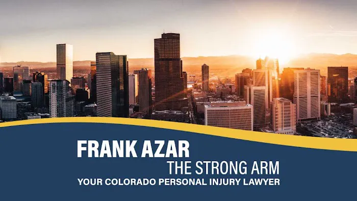 Frank Azar Car & Truck Accident Lawyers - Thornton, Colorado 3