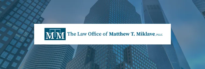 The Law Office of Matthew Miklave 1