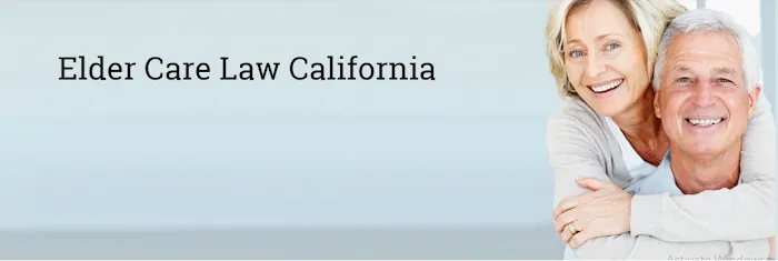 Elder Care Law - Medi Cal, Probate & Estate Planning Attorney Los Angeles, Long Beach, Orange County 0