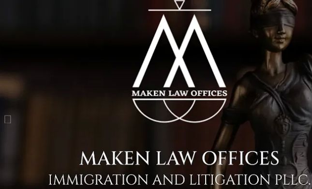 Maken Law Offices Immigration and Litigation PLLC.