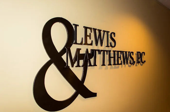 Lewis & Matthews, P.C. 0