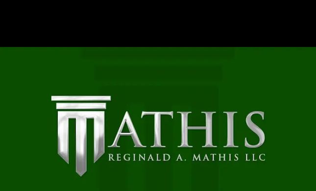 Law office of Reginald A. Mathis & Associates P.A.