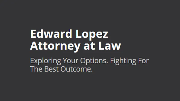 Edward Lopez Attorney At Law 0