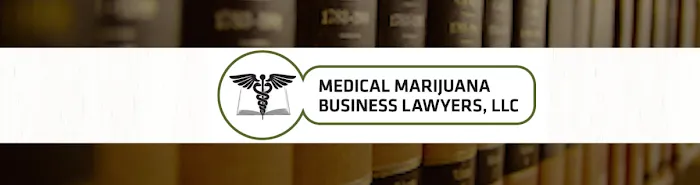 Medical Marijuana Business Lawyers, LLC 2