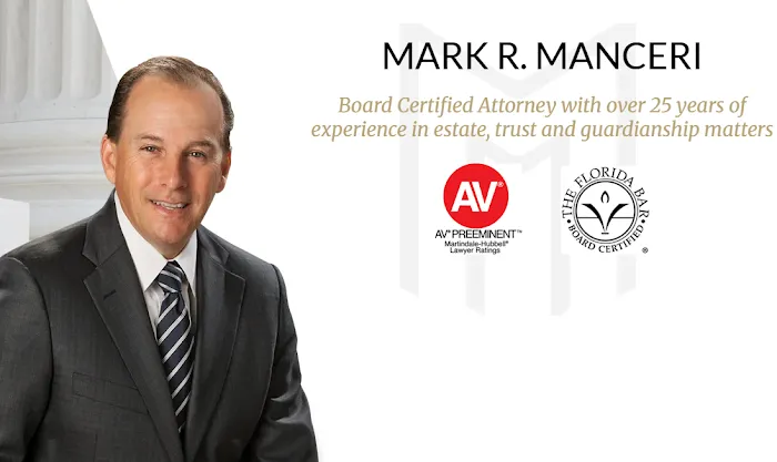 Mark R. Manceri, P.A. - Estate & Trust Litigation Lawyer 2