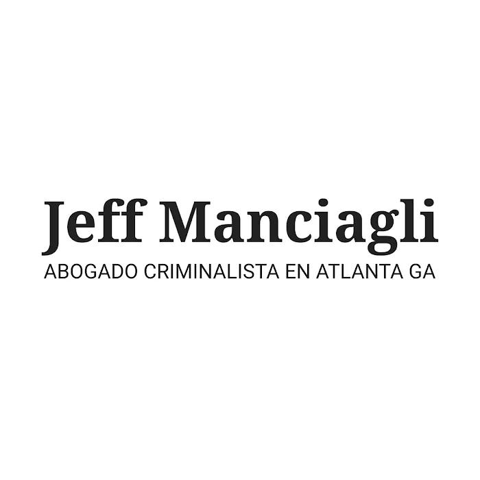 Jeffrey P. Manciagli, Abogado Criminalista en Atlanta, GA 1