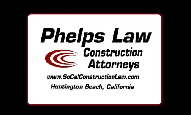 Construction Attorney | Phelps Law