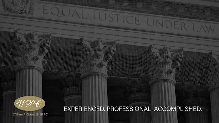 William P. Churchill, III P.C. Attorney at Law 4