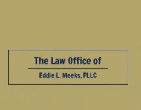 The Law Office of Eddie L. Meeks, PLLC