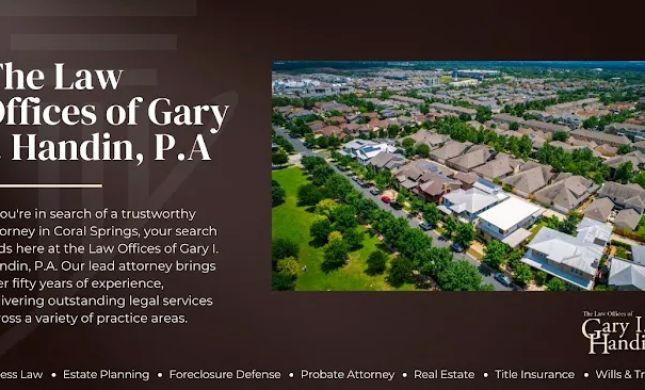 The Law Offices of Gary I. Handin, P.A. | Probate & Real Estate Attorney