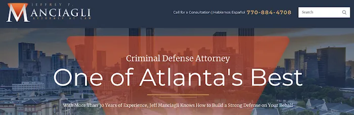 The Atlanta Criminal Defense Lawyer, Jeff Manciagli 10