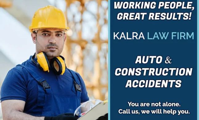 Kalra Law Firm Construction Accident Lawyers