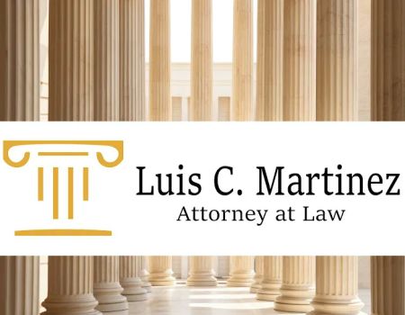 Attorney at Law - Luis C Martinez