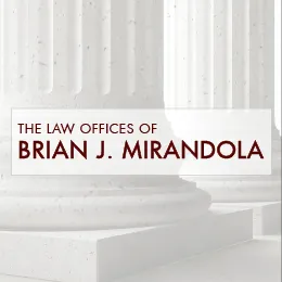 The Law Offices of Brian J. Mirandola 1