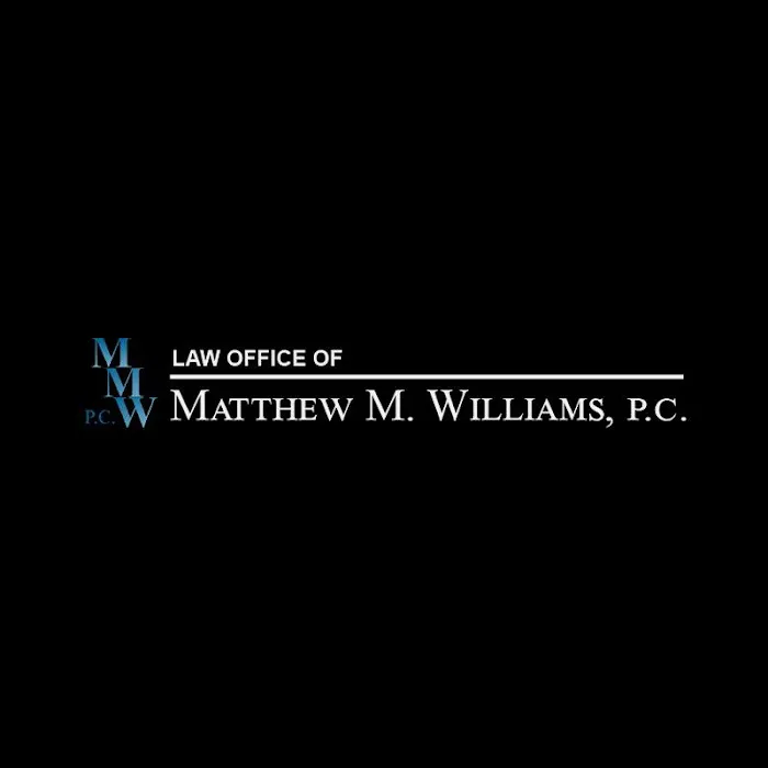 Law Office of Matthew M. Williams, P.C 2