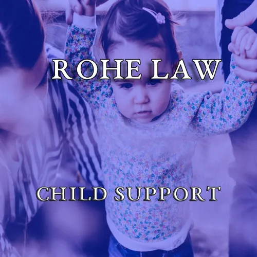 Rohe Law - Family Law - Divorce Law 8