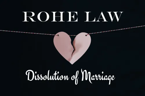 Rohe Law - Family Law - Divorce Law 10
