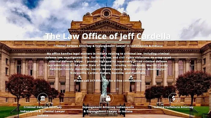 Law Office of Jeff Cardella Criminal Defense Attorney & Expungement Lawyer in Indianapolis Indiana 4