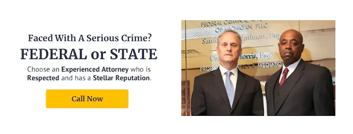 Federal Criminal Attorneys of Michigan 1