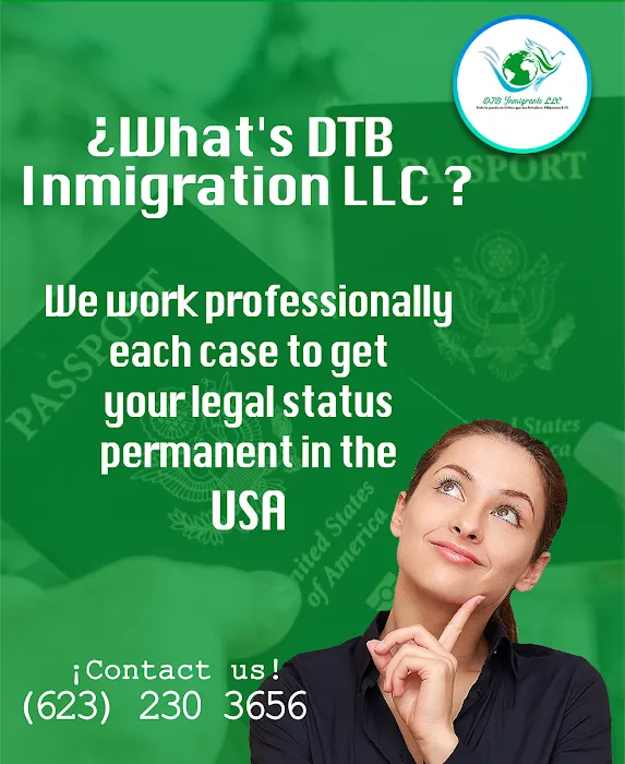 DTB Inmigrante - Servicios de Inmigración en Phoenix Az. 10
